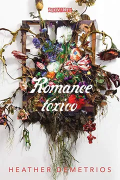 Livro Romance tóxico - Resumo, Resenha, PDF, etc.
