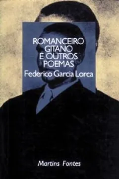 Livro Romanceiro Gitano e Outros Poemas - Resumo, Resenha, PDF, etc.