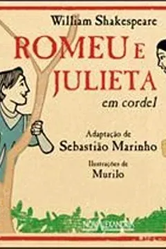 Livro Romeu E Julieta. Em Cordel - Resumo, Resenha, PDF, etc.