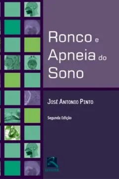 Livro Ronco e Apneia do Sono - Resumo, Resenha, PDF, etc.