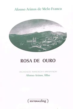 Livro Rosa De Ouro - Resumo, Resenha, PDF, etc.