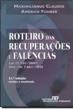 Livro Roteiro Das Recuperações E Falências - Resumo, Resenha, PDF, etc.