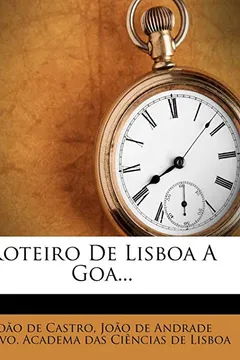 Livro Roteiro de Lisboa a Goa... - Resumo, Resenha, PDF, etc.