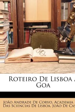 Livro Roteiro de Lisboa a Goa - Resumo, Resenha, PDF, etc.
