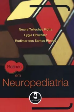 Livro Rotinas em Neuropediatria - Resumo, Resenha, PDF, etc.