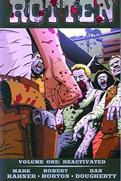 Capa do livro Rotten, Volume One: Reactivated