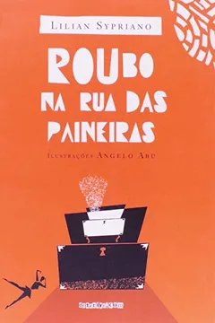 Livro Roubo na Rua das Paineiras - Resumo, Resenha, PDF, etc.