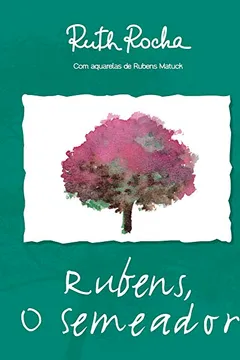 Livro Rubens, o Semeador - Resumo, Resenha, PDF, etc.