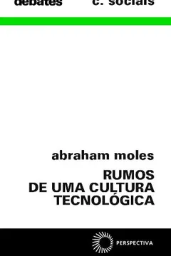 Livro Rumos de Uma Cultura Tecnológica - Resumo, Resenha, PDF, etc.