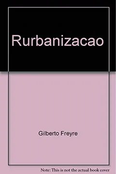 Livro Rurbanizacao: Que E? (Serie Monografias) (Portuguese Edition) - Resumo, Resenha, PDF, etc.
