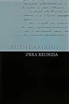 Livro Ruth Cardoso. Obra Reunida - Resumo, Resenha, PDF, etc.