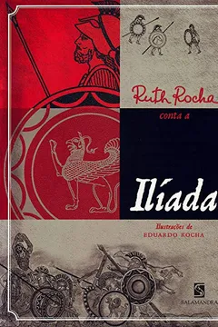 Livro Ruth Rocha Conta a Ilíada - Resumo, Resenha, PDF, etc.