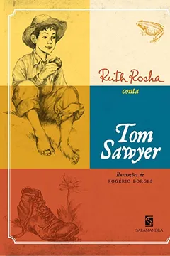 Livro Ruth Rocha Conta Tom Sawyer - Resumo, Resenha, PDF, etc.