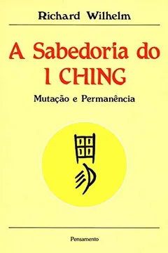 Livro Sabedoria Do I Ching - Resumo, Resenha, PDF, etc.