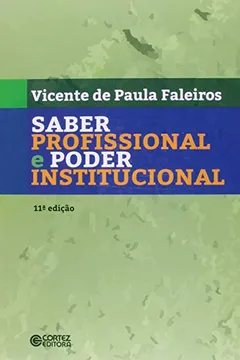 Livro Saber Profissional e Poder Institucional - Resumo, Resenha, PDF, etc.