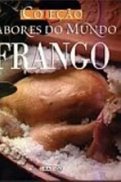 Livro Sabores do Mundo. Frango - Resumo, Resenha, PDF, etc.