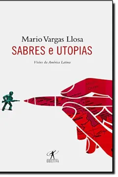 Livro Sabres E Utopias - Resumo, Resenha, PDF, etc.