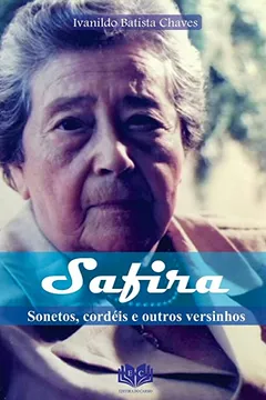 Livro Safira: Sonetos Cordeis E Outros Versinhos - Resumo, Resenha, PDF, etc.