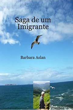 Livro Saga de um Imigrante - Resumo, Resenha, PDF, etc.