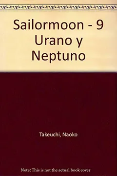 Livro Sailormoon - 9 Urano y Neptuno - Resumo, Resenha, PDF, etc.