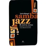 Capa do livro Samba, Jazz E Outras Notas