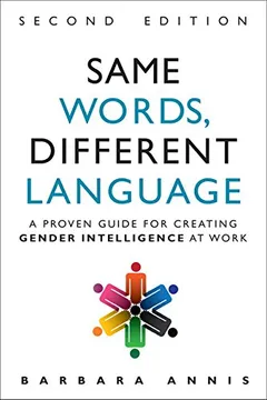 Livro Same Words, Different Language: An Updated Guide for Improved Gender Intelligence at Work - Resumo, Resenha, PDF, etc.