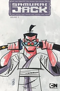 Livro Samurai Jack Volume 3: Quest for the Broken Blade - Resumo, Resenha, PDF, etc.