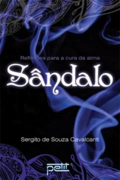 Livro Sandalo - Reflexoes Para Cura Da Alma - Resumo, Resenha, PDF, etc.