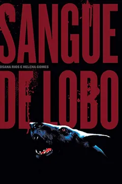 Livro Sangue de Lobo - Volume 1 - Resumo, Resenha, PDF, etc.