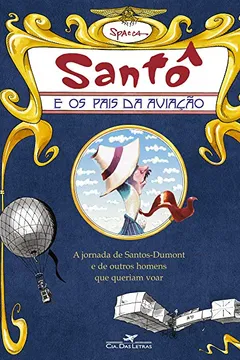Livro Santô E Os Pais Da Aviação - Resumo, Resenha, PDF, etc.