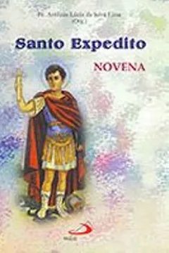 Livro Santo Expedito. Novena - Resumo, Resenha, PDF, etc.