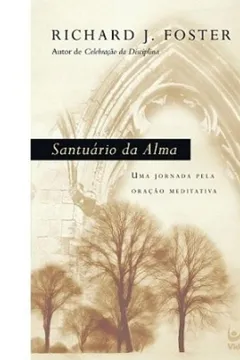 Livro Santuario Da Alma - Resumo, Resenha, PDF, etc.