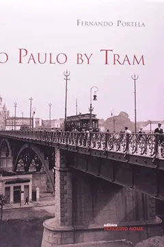 Livro São Paulo By Tram - Resumo, Resenha, PDF, etc.