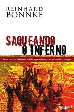 Livro Saqueando O Inferno - Volume 1 - Resumo, Resenha, PDF, etc.