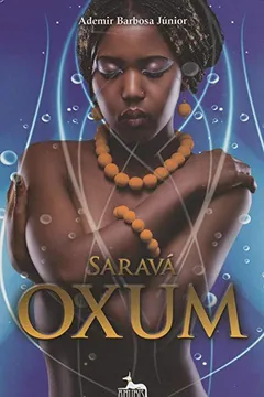 Livro Saravá Oxum - Resumo, Resenha, PDF, etc.