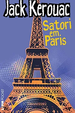 Livro Satori Em Paris - Coleção L&PM Pocket - Resumo, Resenha, PDF, etc.