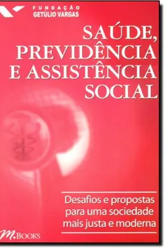 Livro Saude, Previdência E Assistência Social - Resumo, Resenha, PDF, etc.
