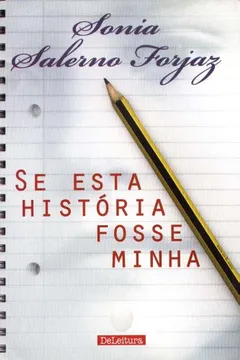 Livro Se Esta História Fosse Minha - Resumo, Resenha, PDF, etc.