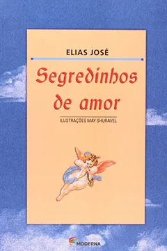 Livro Segredinhos De Amor - Resumo, Resenha, PDF, etc.