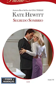 Livro Segredo Sombrio - Coleção Harlequin Paixão. Número 318 - Resumo, Resenha, PDF, etc.