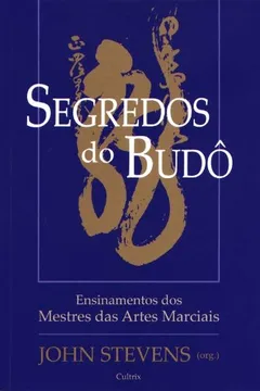 Capa do livro Segredos do Budô