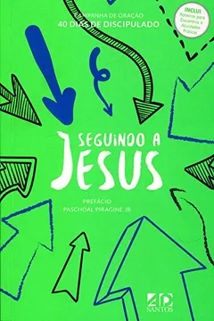 Livro Seguindo a Jesus. Campanha de Oração. 40 Dias de Discipulado - Capa Verde - Resumo, Resenha, PDF, etc.
