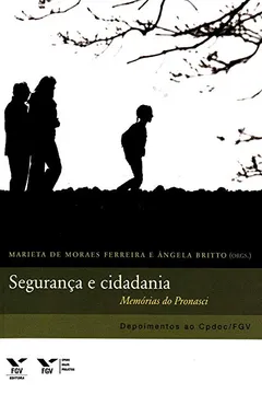Livro Segurança e Cidadania. Memórias do Pronasci - Resumo, Resenha, PDF, etc.