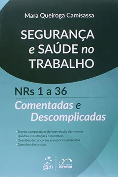 Livro Segurança e Saúde no Trabalho - Resumo, Resenha, PDF, etc.