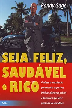 Livro Seja Feliz, Saudável e Rico - Resumo, Resenha, PDF, etc.