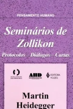 Livro Seminarios De Zollikon. Protocolos. Dialogos. Cartas - Resumo, Resenha, PDF, etc.