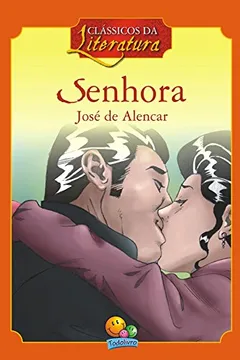 Livro Senhora. Clássicos da Literatura - Resumo, Resenha, PDF, etc.