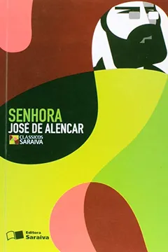 Livro Senhora - Coleção Clássicos Saraiva - Resumo, Resenha, PDF, etc.
