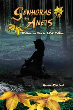 Livro Senhoras Dos Aneis - Resumo, Resenha, PDF, etc.