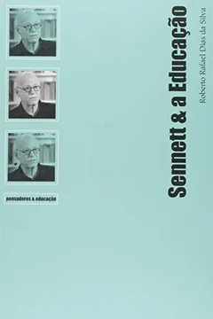 Livro Sennett & a Educação - Resumo, Resenha, PDF, etc.